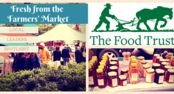 The Food Trust: Fresh from the Farmers’ Market Column Debut