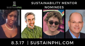 Meet the SustainPHL Nominees: Sustainability Mentor