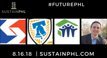 Meet the SustainPHL Nominees: #FuturePHL
