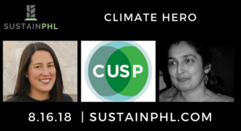 Meet the 2018 SustainPHL Nominees: Climate Hero