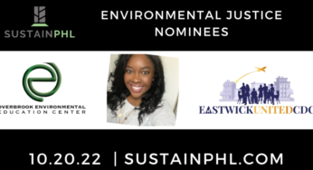 Meet the SustainPHL Nominees: Environmental Justice 2022